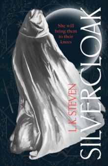 Silvercloak by L.K. Steven (Large Paperback)