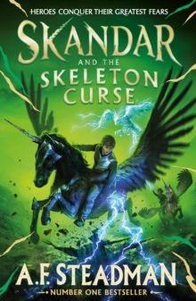 Skandar and the Skeleton Curse (Skandar Book 4) by A.F. Steadman (Paperback)